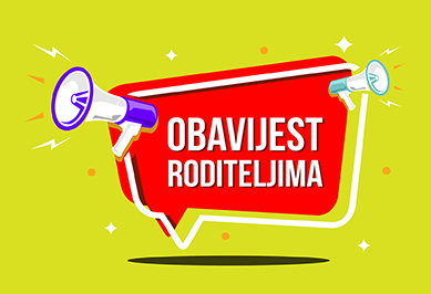 VAŽNO! OBAVIJEST ZA RODITELJE!